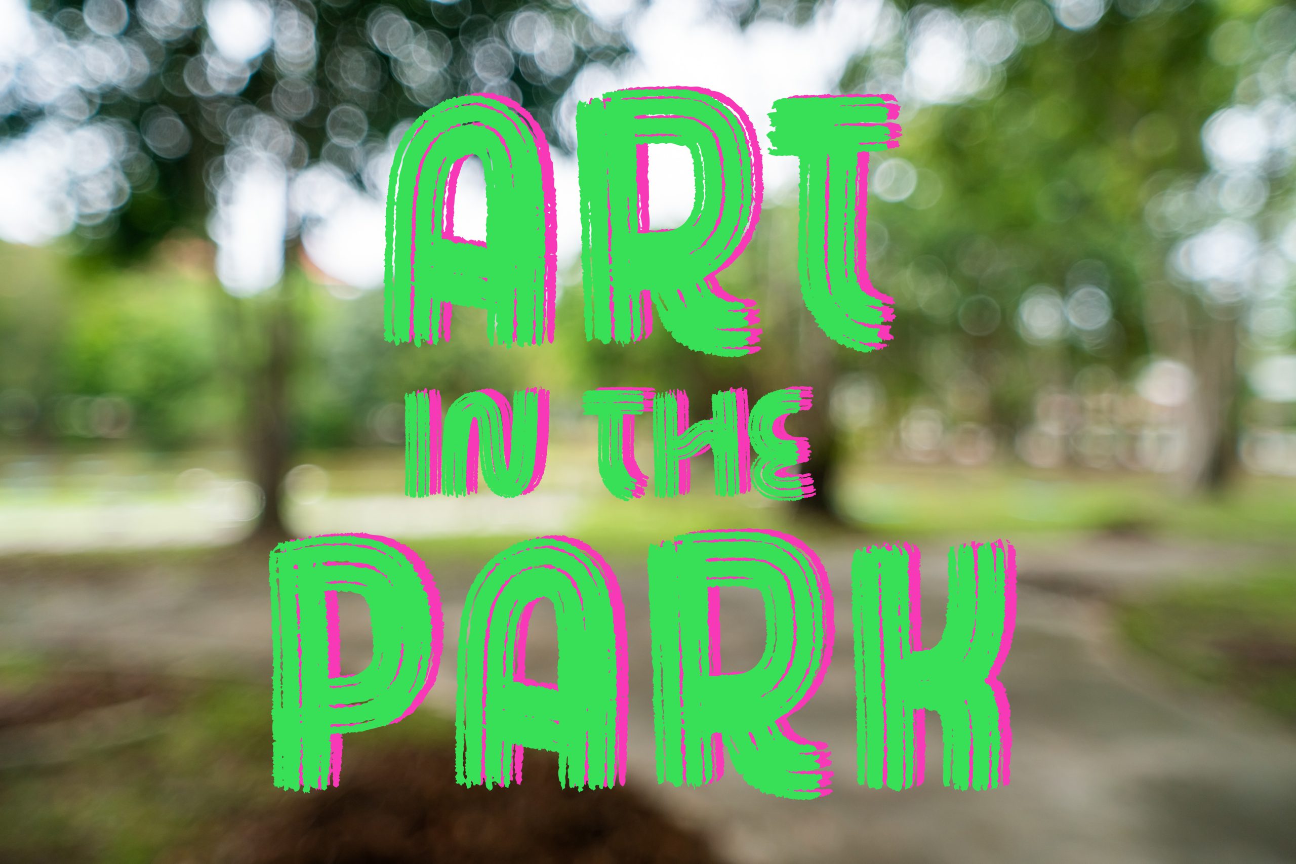 Graphic that reads "Art in the Park".